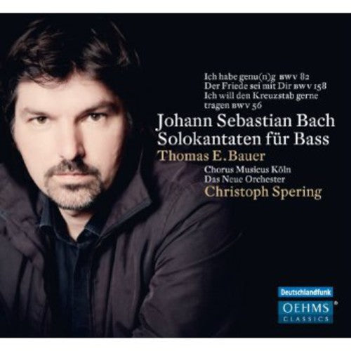 Bach/ Bauer/ Chorus Musicus Cologne/ Spering - Solo Cantatas for Bass