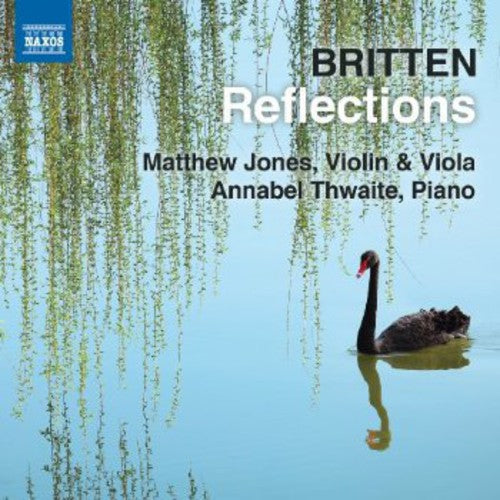 Britten/ Jones/ Thwaite - Suite for Violin & Piano