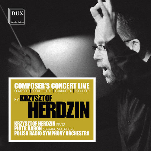 Herdzin/ Baron/ Polish Radio Symphony Orchestra - Composer's Concert Live