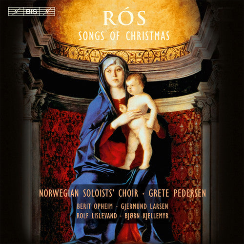 Praetorius/ Norwegian Soloists Choir/ Pedersen - Ros: Songs of Christmas