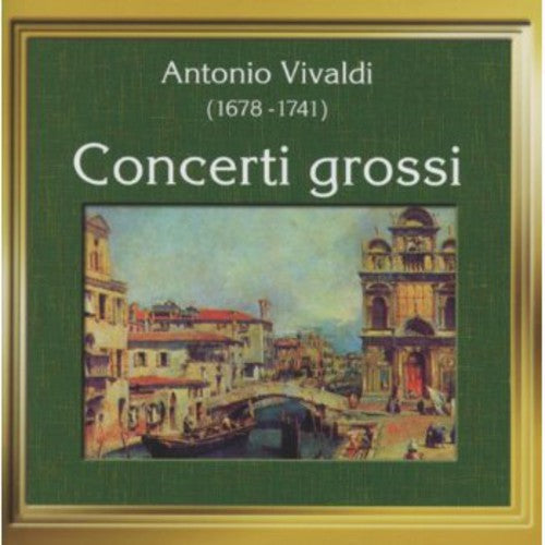 Vivaldi/ Musici San Sebastiano - Concerti Grossi
