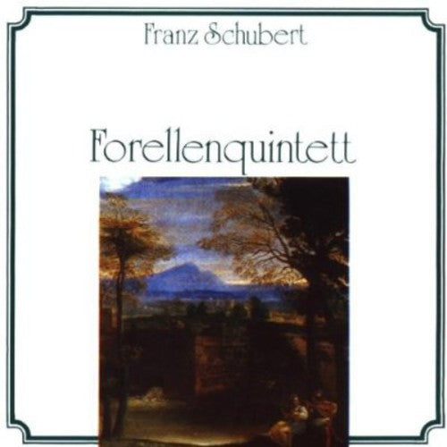 Schubert/ Caspar Da Salo Quintet - Forellen Quintet