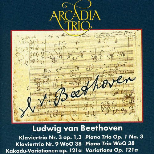 Arcadia Trio - Klavier Trios Nos 3 & 9 / Var Op 121A