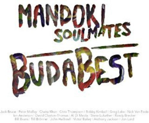 Mandoki Soulmates - Budabest