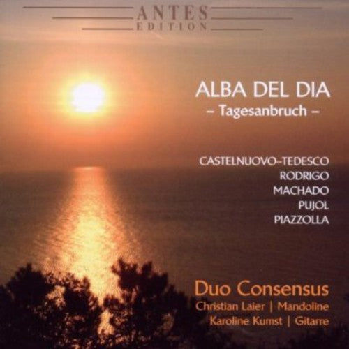 Pujol/ Duo Concensus - Alba Del Dia / Tagesanbruch