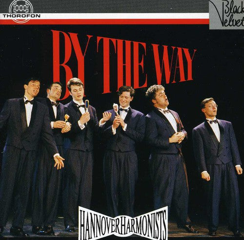 Hannover Harmonists - By the Way