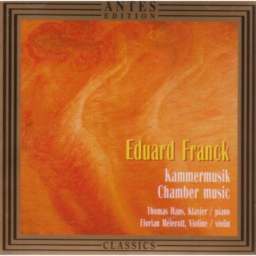 E Franck / Hans/ Meierott - Chamber Music