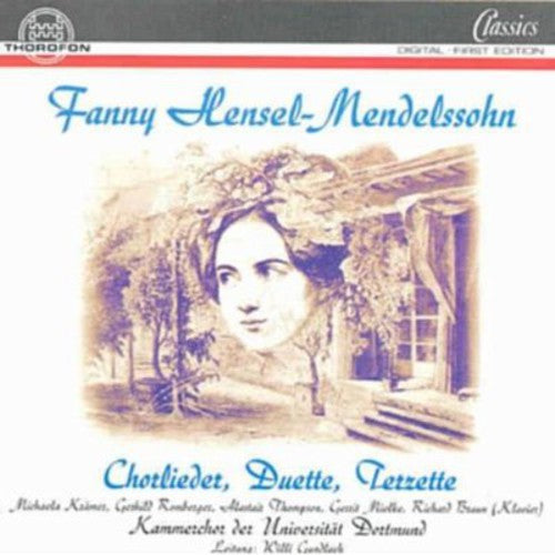 Hensel-Mendelssohn/ Gundlach/ Braun - Choral Songs / Duets / Trios