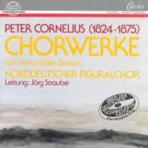 Cornelius/ Jorg Straube - Chorwerke