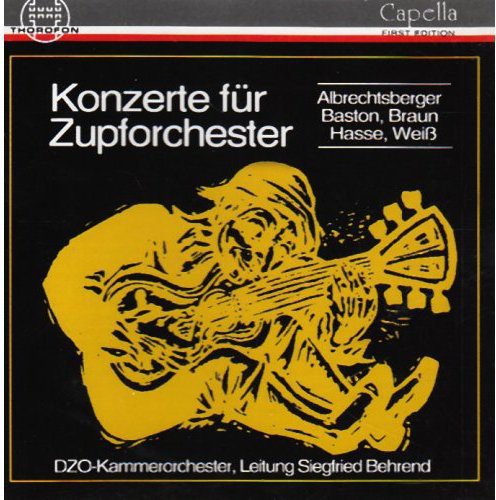 Albrechtsberger/ Behrend/ Dzo Chamber Orchestra - Concerts for Zupforchester
