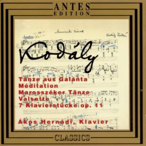 Kodaly/ Akos Hernadi - Dances from Galanta / Meditation