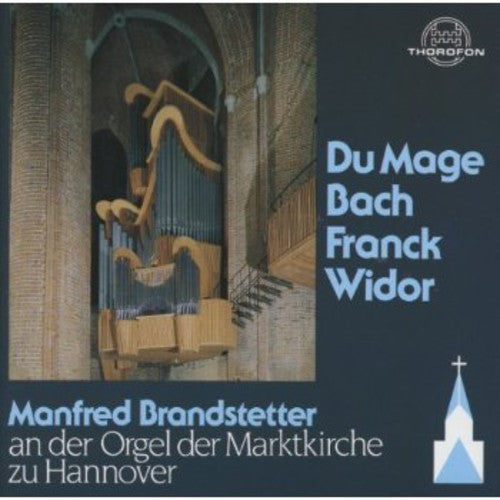 Du Mage/ Bach/ Franck/ Widor - Livre D Orgue / Prelude & Fugue / Chorale 3