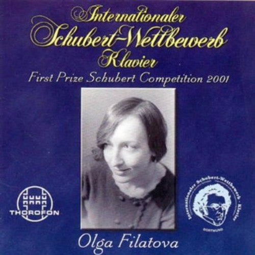 Schubert/ Olga Filatova - First Prize Schubert Competition 2001