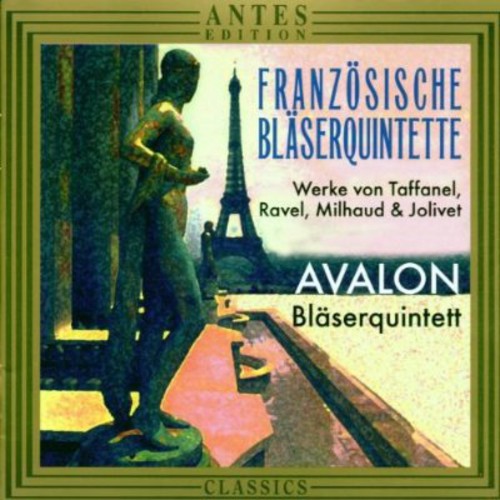 Taffanel/ Avalon Wind Quintet - French Woodwind Quintets