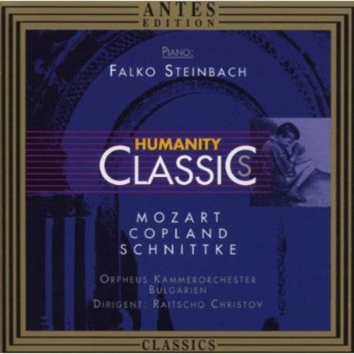 Mozart/ Copland/ Schnittke/ Steinbach/ Christov - Piano Concerto / Appalachian Spring / Cto Grosso