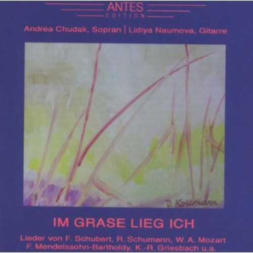 Schubert/ Chudak/ Naumova - Im Grase Lieg Ich