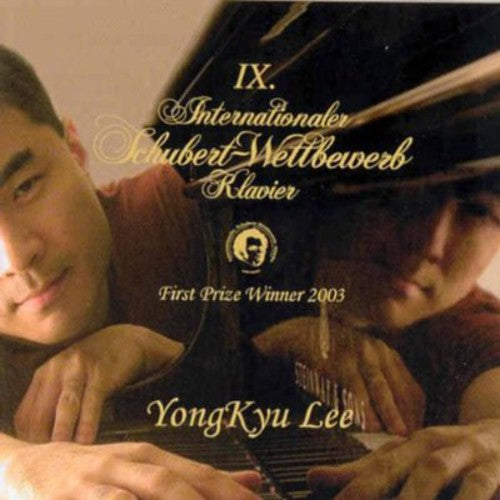 Schubert/ Yong Lee Kyu - Internationaler Schubert-Wettbewerb F Klavier 2003