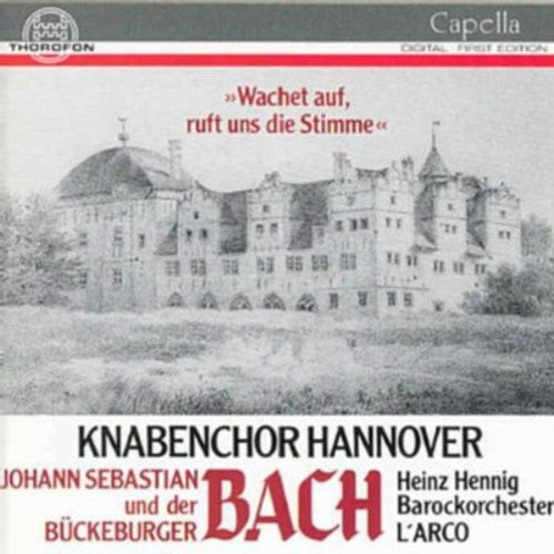 J.C.F. Bach / J.S. Bach / Hennig/ Hanover Boys - Cantatas