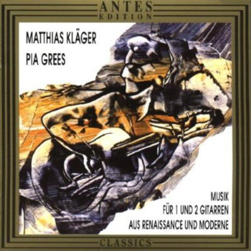 Robinson/ Klager/ Grees - Music for 1 & 2 Guitars of Renaissance & Modern