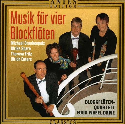 Four Wheel Drive Recorder Quartet - Music for Four Recorders