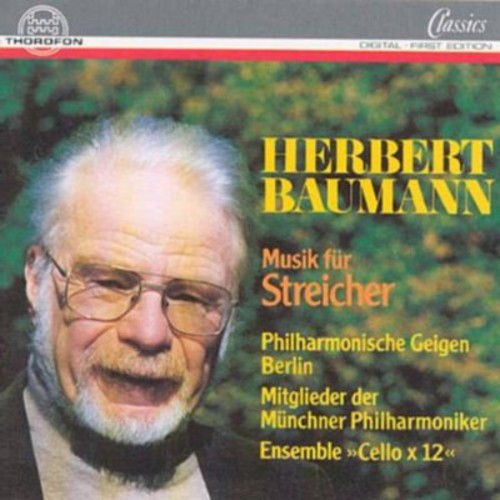 Baumann/ Geigen Philharmonia - Music for Strings