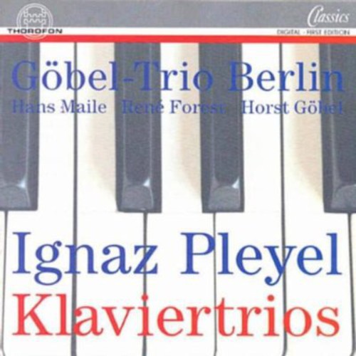Pleyel/ Gobel Trio - Sonatas for Piano Violin & Cello