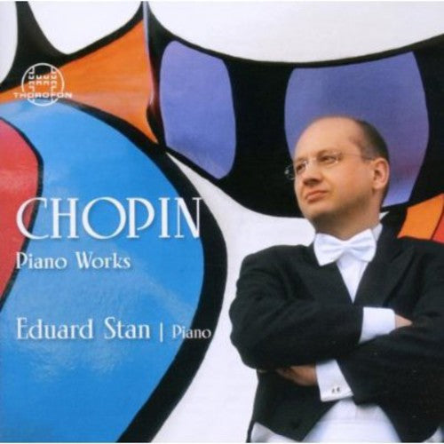 Chopin/ Eduard Stan - Piano Works
