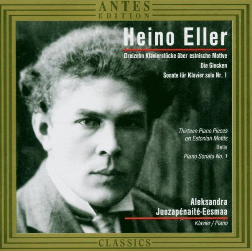 Heino Eller - Piano Works