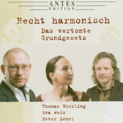 Bierling/ Weiss/ Lehel - Recht Harmonisch