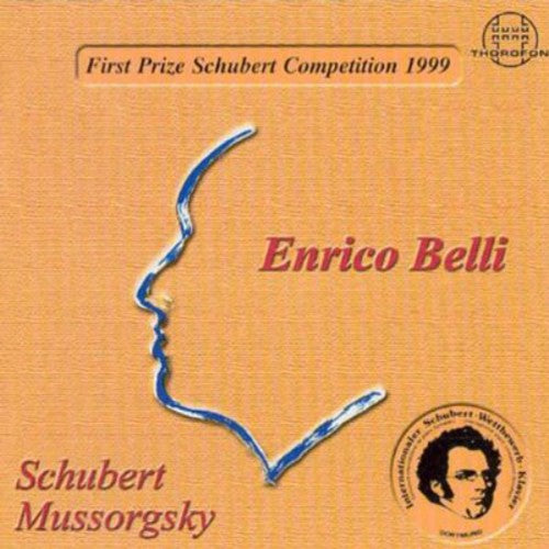 Schubert/ Mussorgsky/ Belli - Piano Sonata / Pictures at An Exhibition