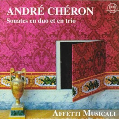 Andre Cheron - Sonatas: Duets & Trios
