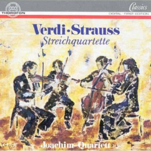 Verdi/ Strauss/ Joachim Quartet - String Quartets