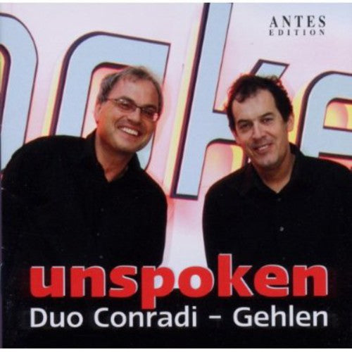 Duo Conradi-Gehlen - Unspocken