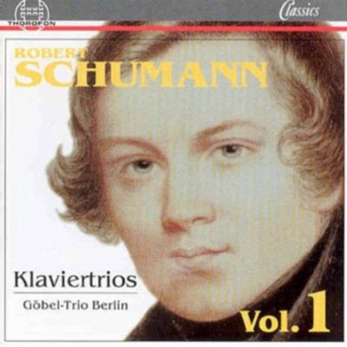Schumann/ Gobel-Trio Berlin - Klaviertrios 1
