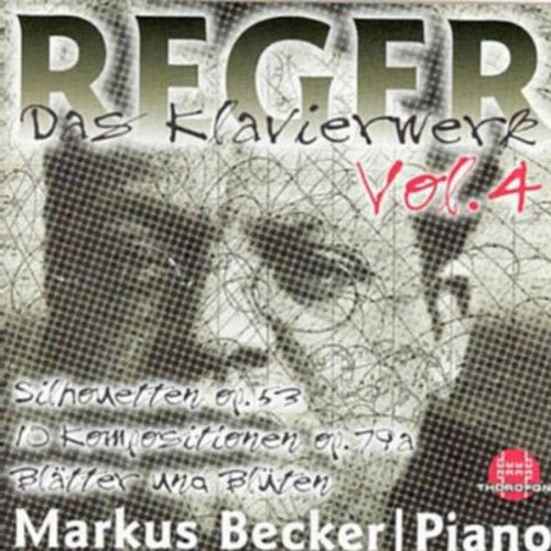 Reger/ Becker - Piano Works 4
