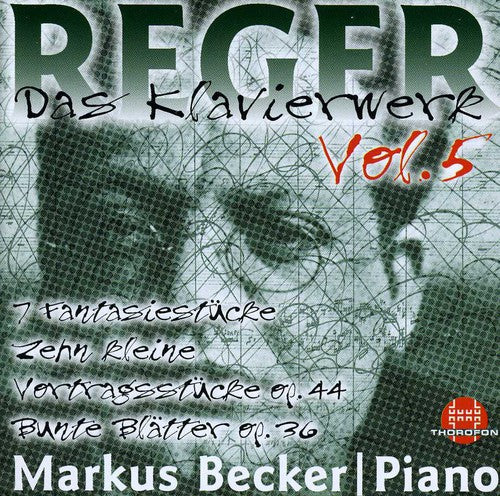 Reger/ Markus Becker - Piano Works 5: Bunte Blatter Op 36