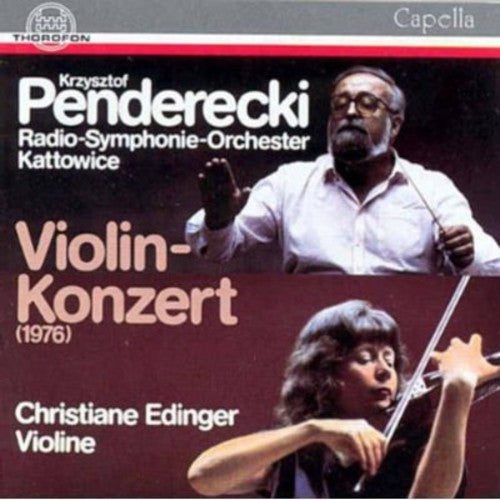 Penderecki/ Christiane Edinger - Violinkonzert