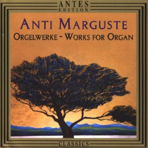 Marguste/ Maidre/ Uusval - Works for Organ