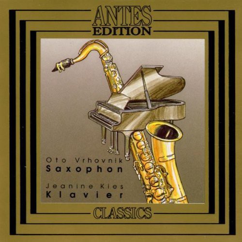 Johnston/ Vrhovnik/ Kies - Works for Saxophone
