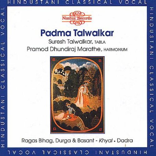 Padma Talwalkar - Hindustani Classica Vocal