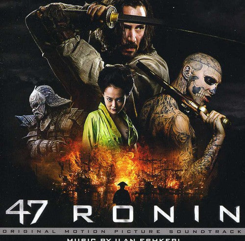 Ilan Eshkeri - 47 Ronin (Original Soundtrack)