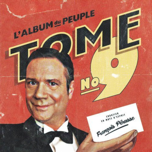 Francois Perusse - L'album Du Peuple-Tome 9
