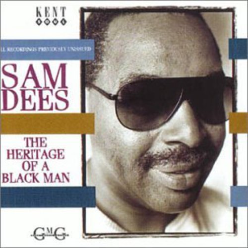 Sam Dees - Heritage of a Black Man