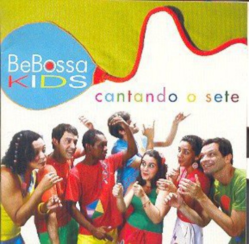 Bebossa Kids - Cantando O Sete