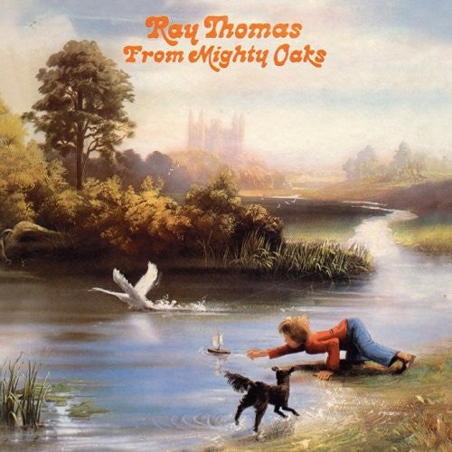 Ray Thomas - From Mighty Oaks