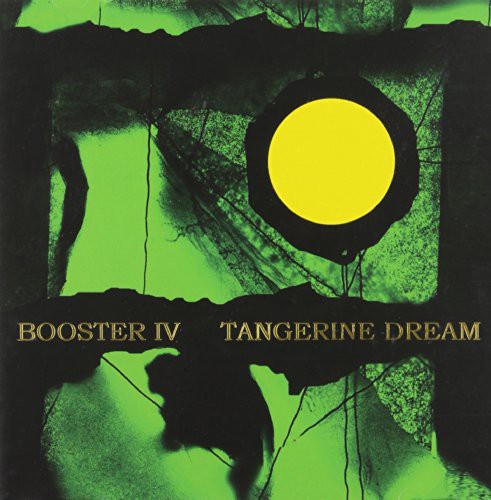 Tangerine Dream - Booster Iv