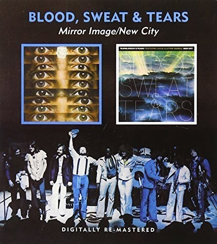 Blood Sweat & Tears - Mirror Image / New City