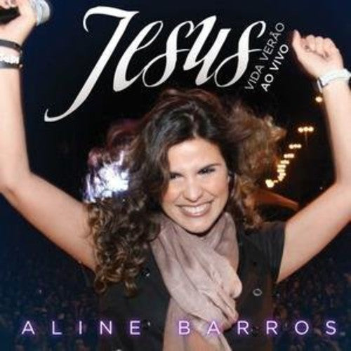 Aline Barros - Jesus Vida Verao