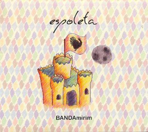 Bandamirim - Espoleta