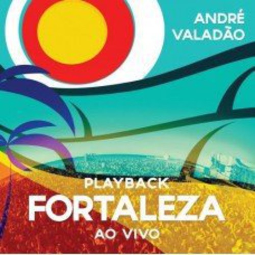Andre Valadao - Fortaleza